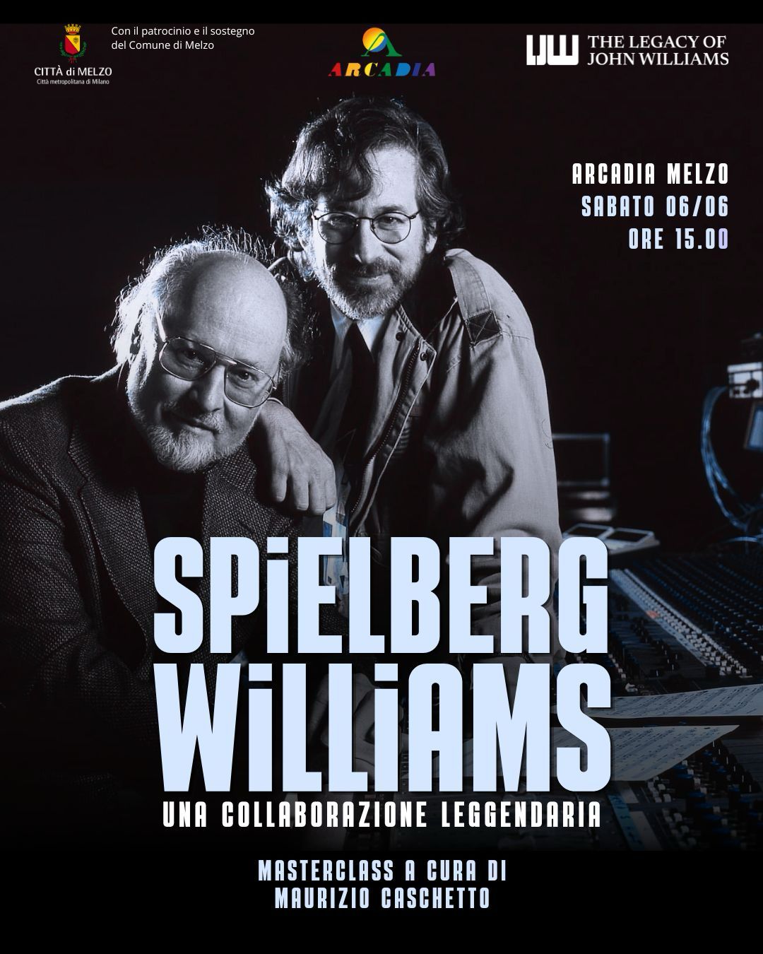 locandina williams spielberg arcadia melzo 2026