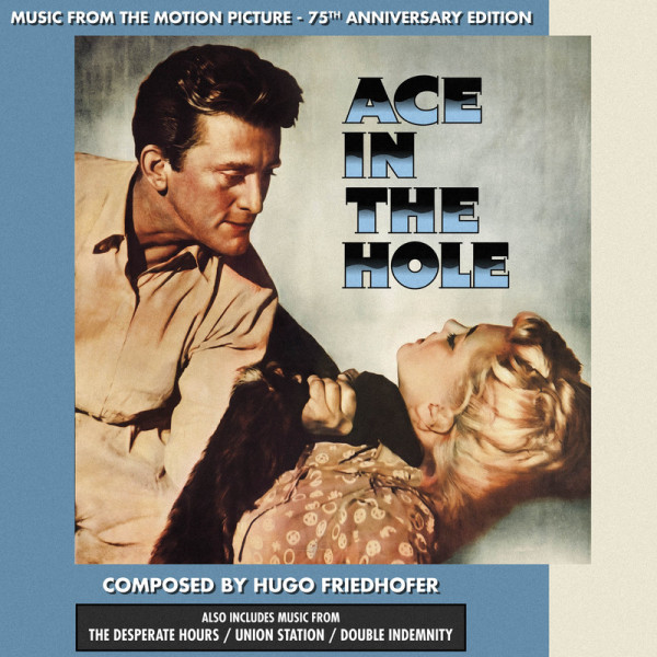 cover ace in the hole 75th anniversary double indemnity the desperate hours union station